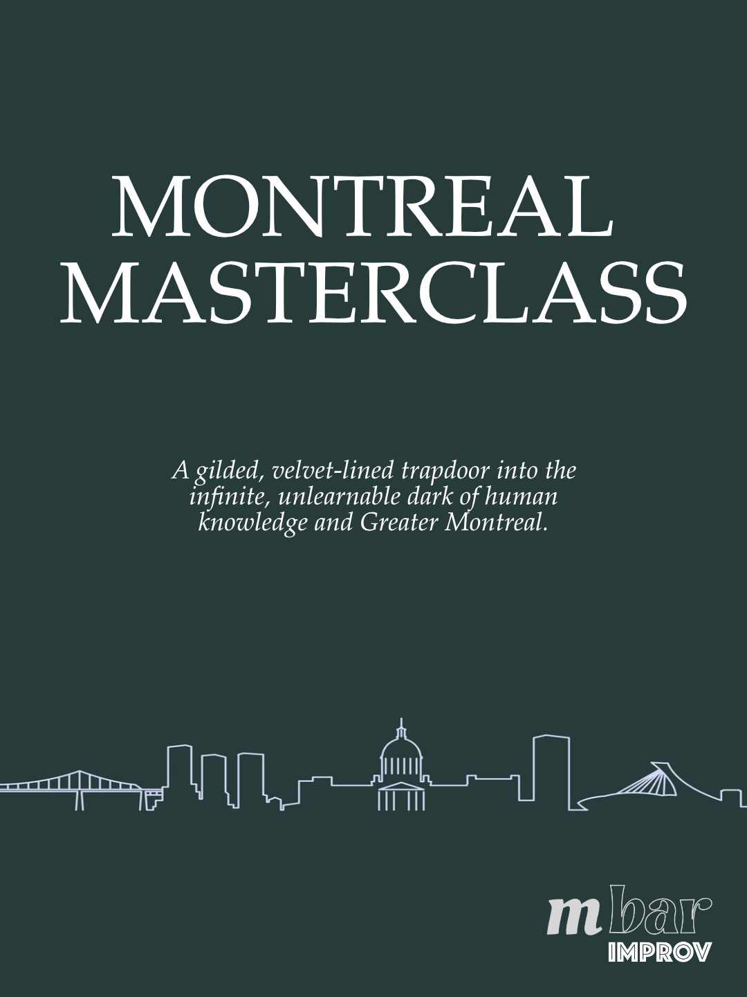 Montreal Masterclass